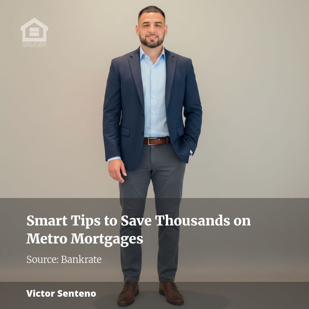 Smart Tips to Save Thousands on Metro Mortgages